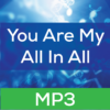 You Are My All In All MP3
